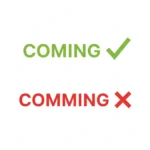 Coming vs Comming