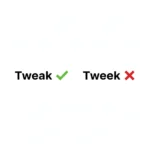 Tweak vs Tweek